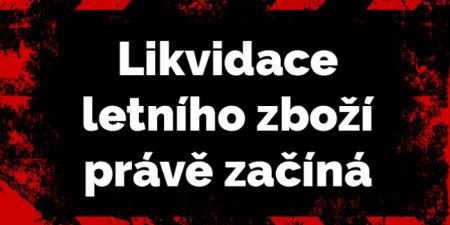 Likvidace letního zboží právě začíná